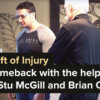 The Gift of Injury - My Comeback with the help of Dr. Stu McGill and Brian Carroll