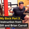 Fixing My Back Part 3 - Lifting Instruction from Dr. McGill and Brian Carroll