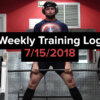 Weekly Training Log 7/15/2018