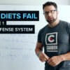 Why Diets Fail - Self Defense System