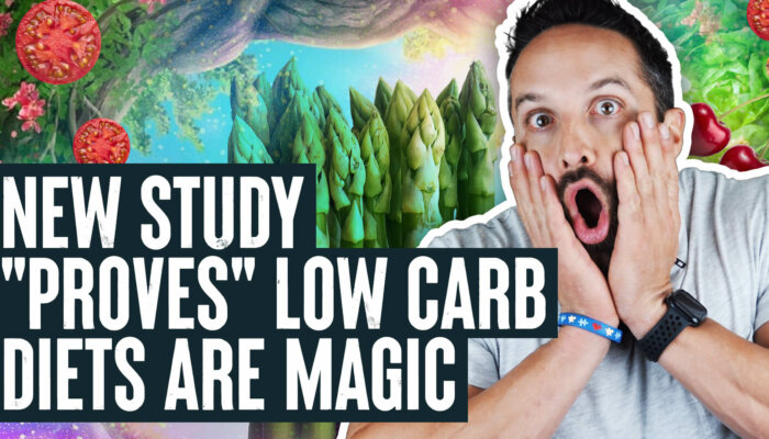 New Study "Proves" Low Carb Diets are Magic