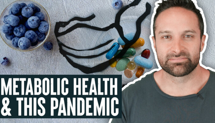 Metabolic Health & This Pandemic