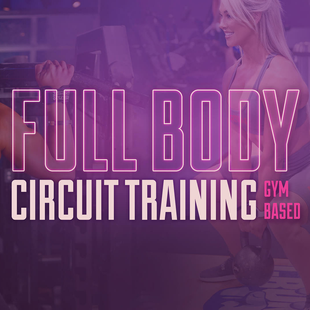 Full Body Circuit Training - Gym Based