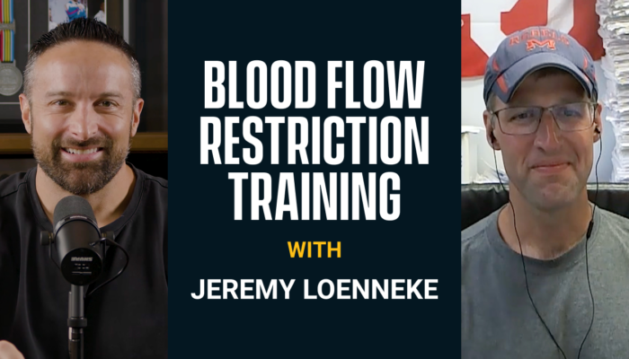 Blood Flow Restriction Training with Jeremy Loenneke | Episode 25